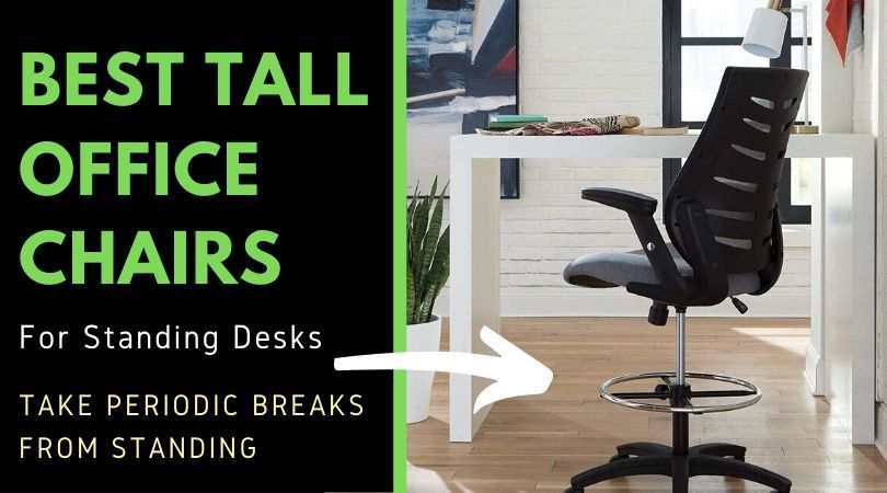 10 Great Tall Office Chairs For Standing Desks Reviewed Ergonomic Trends