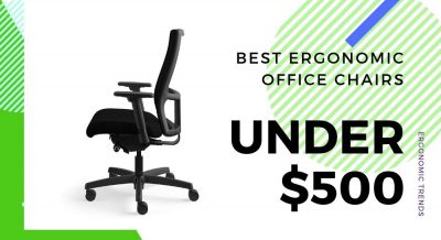 Best Ergonomic Office Chairs under $500